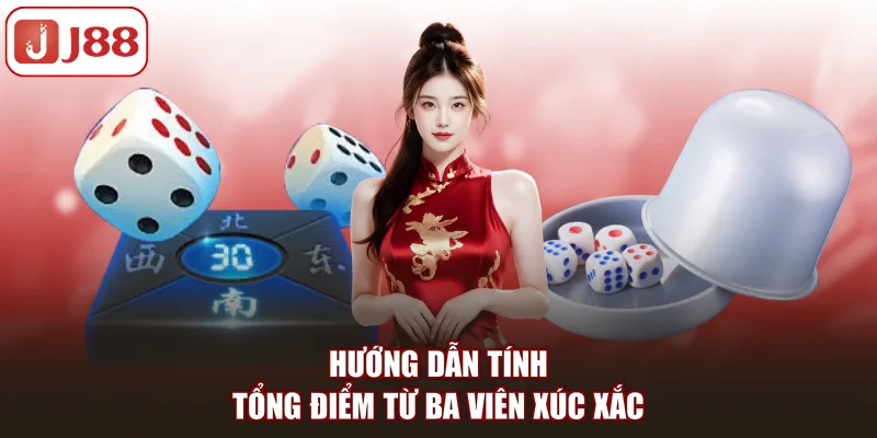 Hướng dẫn tính tổng điểm từ ba viên xúc xắc