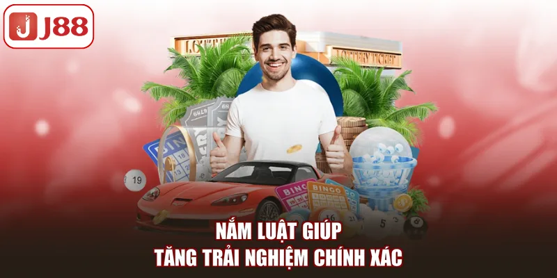 Nắm luật giúp tăng trải nghiệm chính xác