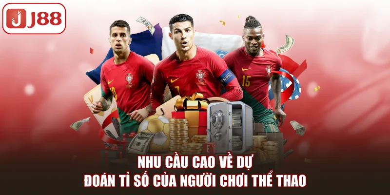 Nhu cầu cao về dự đoán tỉ số của người chơi thể thao